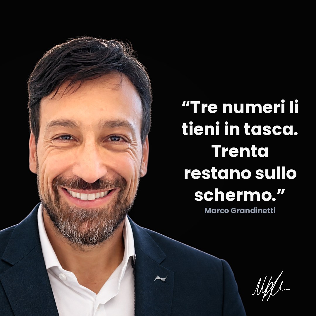 Marco Grandinetti con la frase: Tre numeri li tieni in tasca. Trenta restano sullo schermo.
